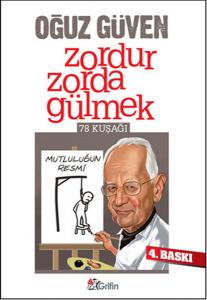 Zordur Zorda Gülmek 78 Kuşağı