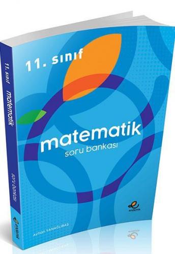 11.Sınıf Matematik Soru Bankası Endemik Yayınları Endemik Komisyon