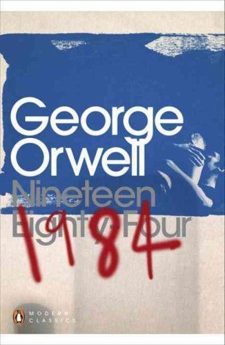 1984 Nineteen Eighty Four George Orwell