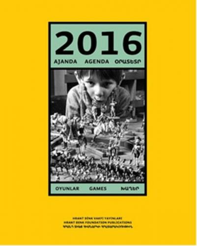 2016 Ajanda Oyunlar Hrant Komisyon