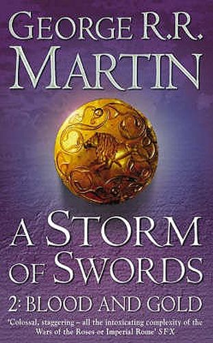 A Storm of Swords Part 2 Blood and Gold George R. R. Martin