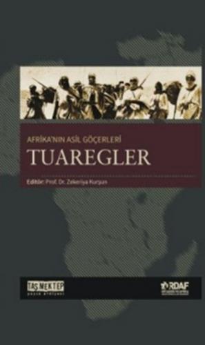 Afrikanın Asil Göçerleri Tuaregler Tas Komisyon