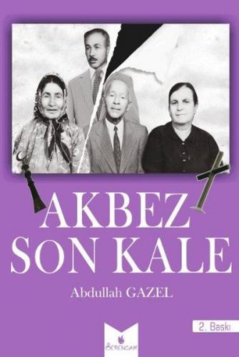 Akbez Son Kale Abdullah Gazel