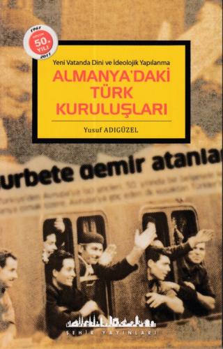 Almanyadaki Türk Kuruluşları Yusuf Adıgüzel