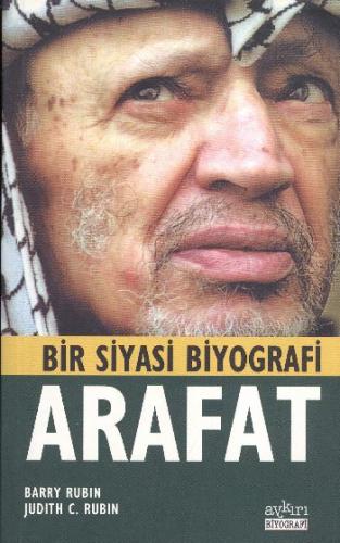 Arafat Bir Siyasi Biyografi Judith Rubin Barry Rubin