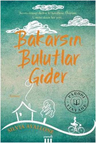 Bakarsın Bulutlar Gider Silvia Avallone