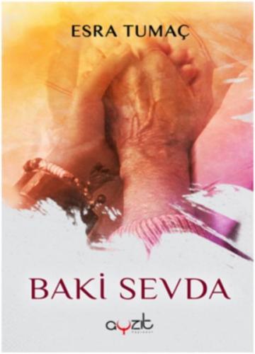 Baki Sevda Esra Tumaç