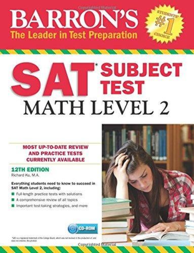 Barron's SAT Subject Test Math Level 2 with CD ROM, 12th Edition Barro