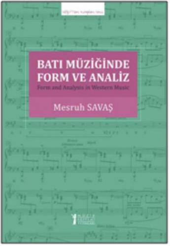 Batı Müziğinde Form ve Analiz Mesruh Savaş