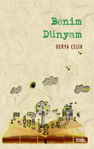 Benim Dünyam Derya Çelik