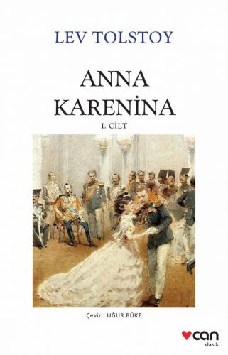 Beyaz Klasikler - Anna Karenina Lev Tolstoy