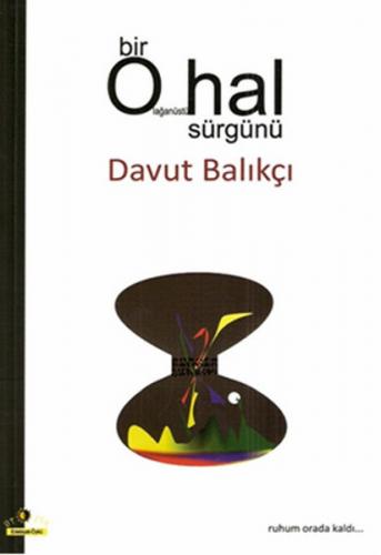 Bir Olağanüstü Hal Sürgünü Davut Balıkçı