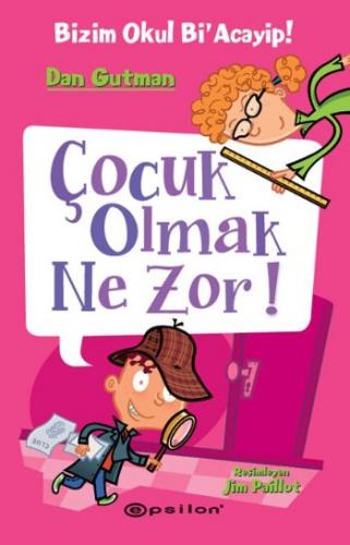 Bizim Okul Bi Acayip 06 Çocuk Olmak Ne Zor Ciltli