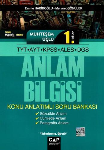 Çap Yayınları TYT AYT KPSS ALES DGS Muhteşem Üçlü 1. Kitap Anlam Bilgisi Konu Anlatımlı Soru Bankası