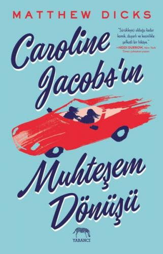 Caroline Jacobsın Muhteşem Dönüşü