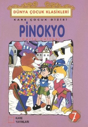 Çocuk Klasikleri 07 Pinokyo Carlo Collodi