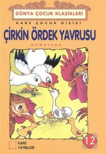 Çocuk Klasikleri 12 Çirkin Ördek Yavrusu Hans Christian Andersen