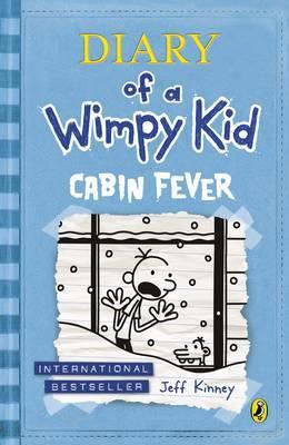 Diary of a Wimpy Kid Cabin Fever (Book 6) Jeff Kinney