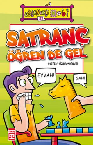 Eğlenceli Hobi 48 - Satranç Öğren de Gel