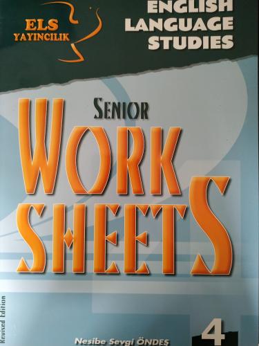 Senior Work Sheets 4 Nesibe Sevgi Öndeş