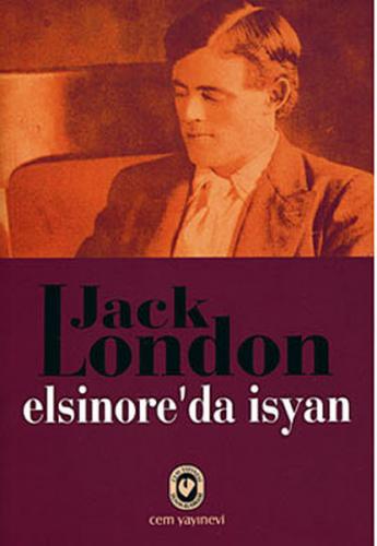 Elsinore'da İsyan Jack London