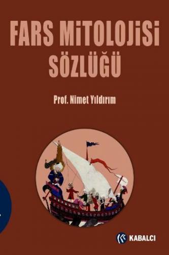 Fars Mitolojisi Sözlüğü Prof. Nimet Yıldırım