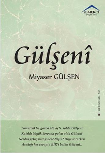 Gülşeni Miyaser Gülşen