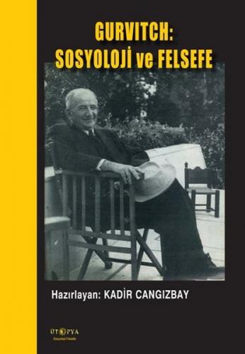 Gurvitch Sosyoloji ve Felsefe Kadir Cangızbay