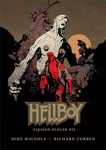 Hellboy Yaşayan Ölüler Evi Mike Mignola