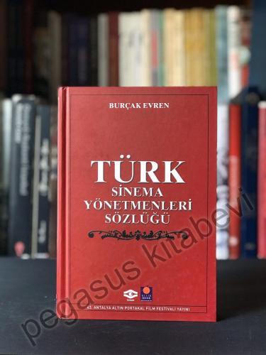 Türk Sinema Yönetmenleri Sözlüğü Burçak Evren