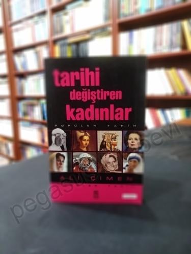 Tarihi Değiştiren Kadınlar