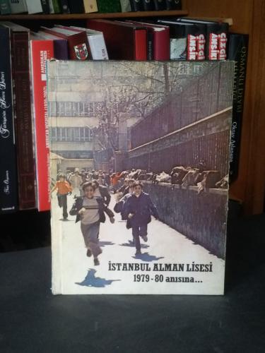 İstanbul Alman Lisesi Yıllığı 1979 - 80 Kolektif