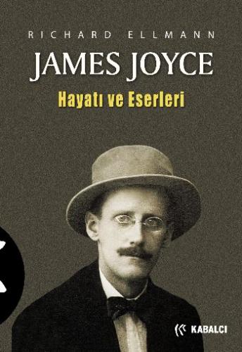 James Joyce Hayatı ve Eserleri Richard Ellmann