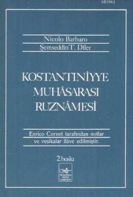 Konstantiniyye Muhasarası Ruznamesi Nicolo Barbaro