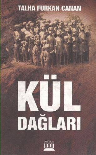 Kül Dağları Talha Furkan Canan