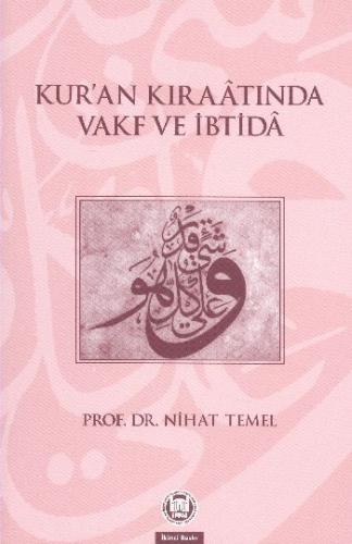 Kuran Kıraatında Vakf ve İbtida Nihat Temel