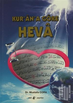 Kur'an'a Göre Heva Dr. Mustafa Cora