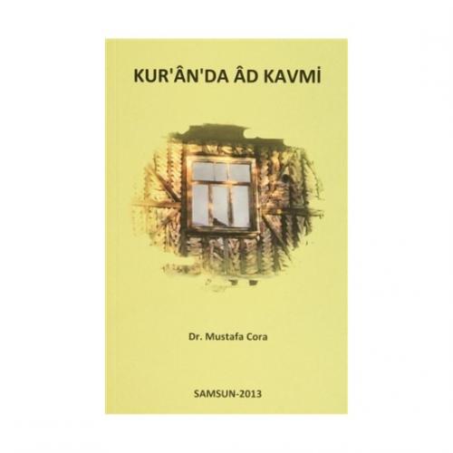 Kur'an'da Ad Kavmi Dr. Mustafa Cora
