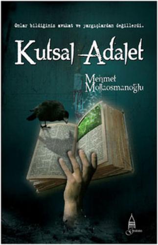 Kutsal Adalet Mehmet Mollaosmanoğlu