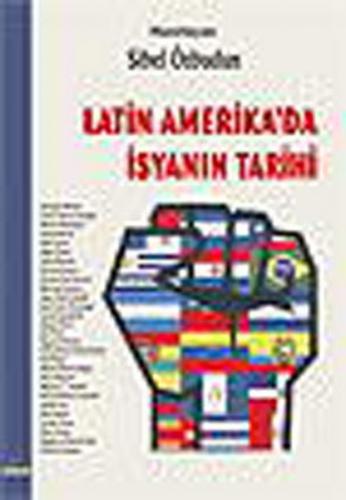 Latin Amerika'da İsyanın Tarihi Ütopya Komisyon