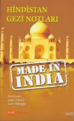 Made In India Hindistan Gezi Notları James O'Reilly