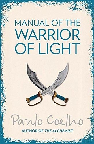 Manual of The Warrior of Light Paulo Coelho