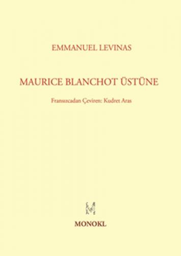 Maurice Blanchot Üstüne Emmanuel Levinas