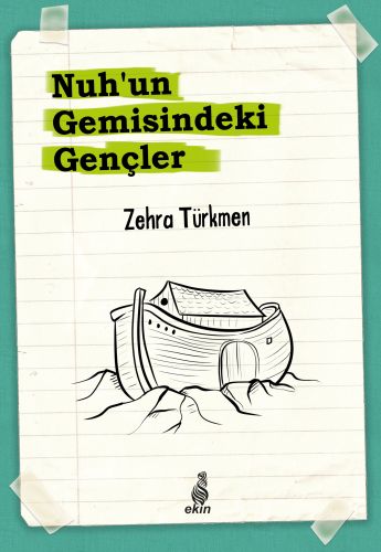 Nuh'un Gemisindeki Gençler Zehra Türkmen