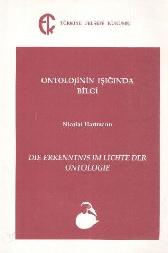 Ontolojinin Işığında Bilgi Nicolai Hartmann