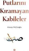 Putlarını Kıramayan Kabileler Atasoy Müftüoğlu