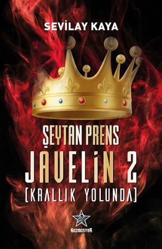 Şeytan Prens Javelin 2 (Krallık Yolunda) Sevilay Kaya