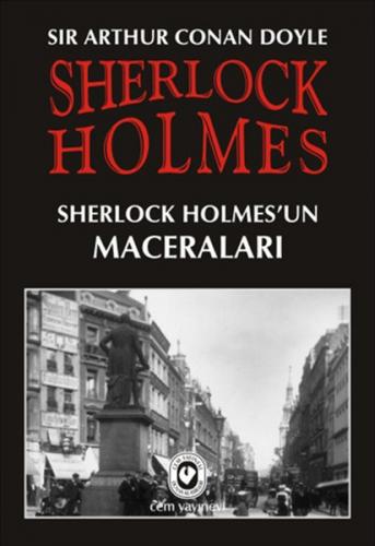 Sherlock Holmes Sherlock Holmes'in Maceraları Sir Arthur Conan Doyle