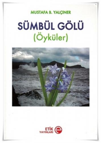 Sümbül Gölü Öyküler Mustafa B. Yalçıner