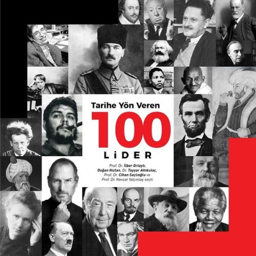 Tarihe Yön Veren 100 Lider Hürriyet Komisyon